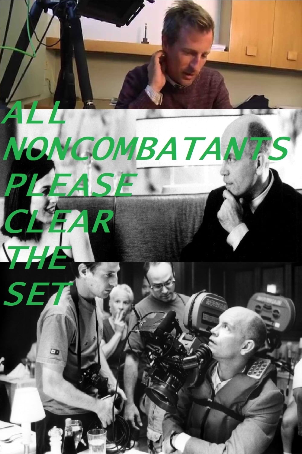 Постер All Noncombatants Please Clear the Set